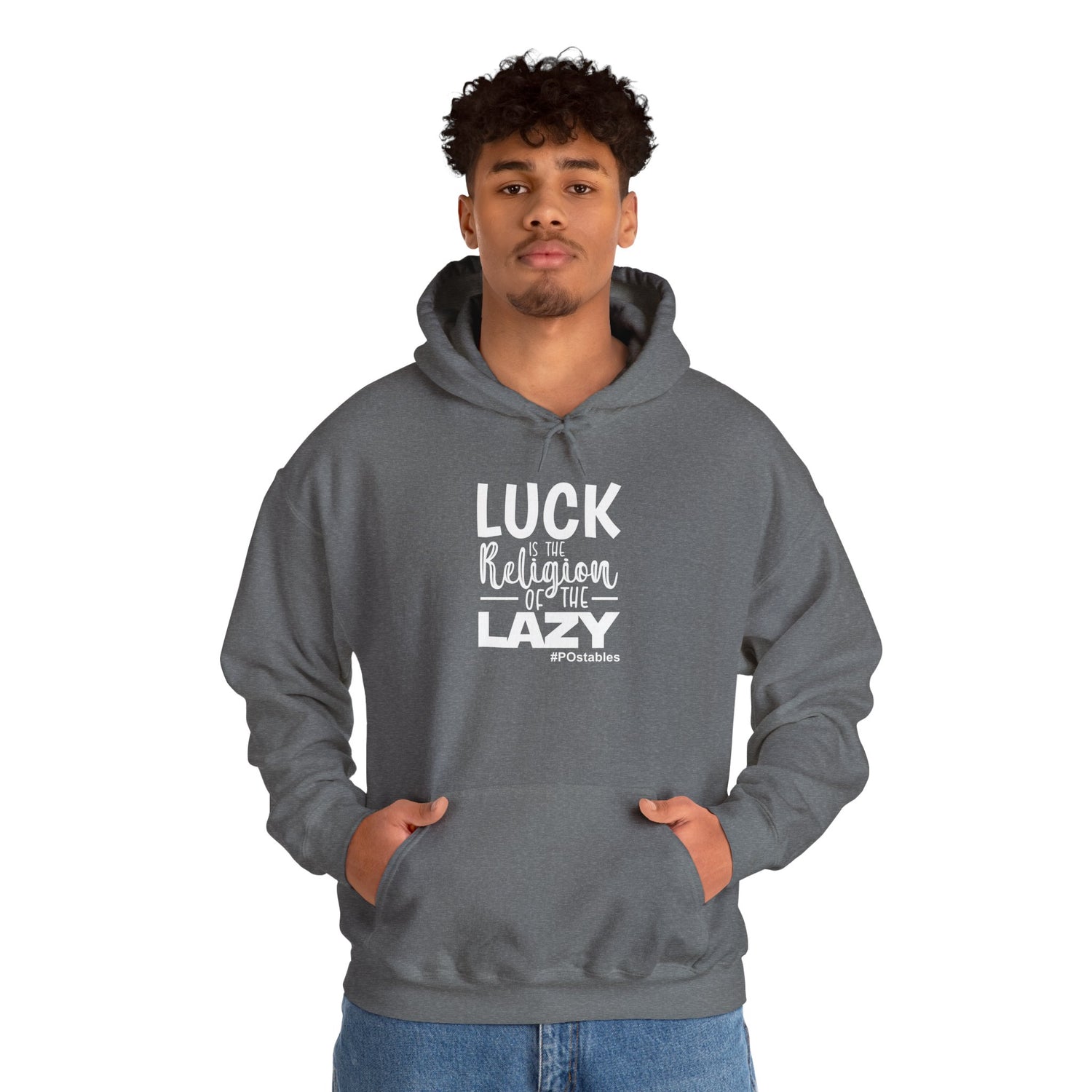 Luck is the Religion of the Lazy Unisex Hoodie