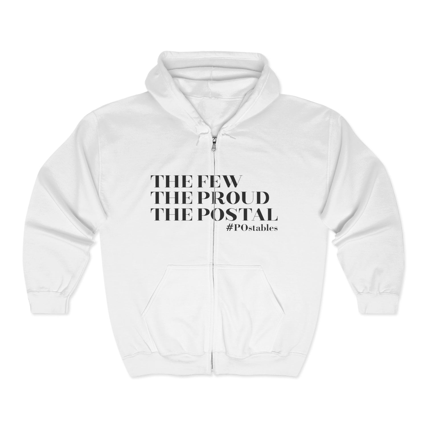 The Few The Proud The Postal Zip Hoodie