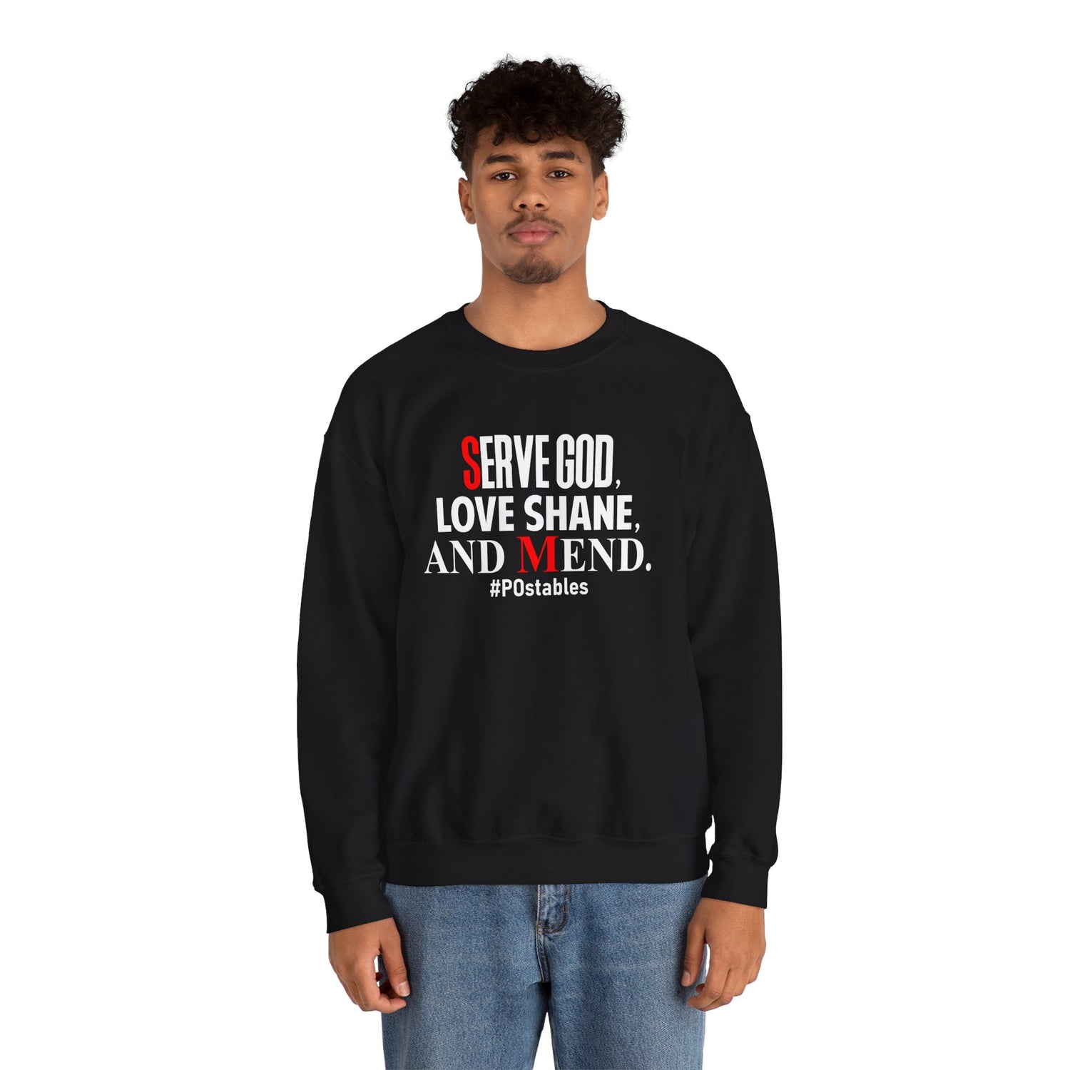 Serve God, Love Shane, and Mend Unisex Sweatshirt