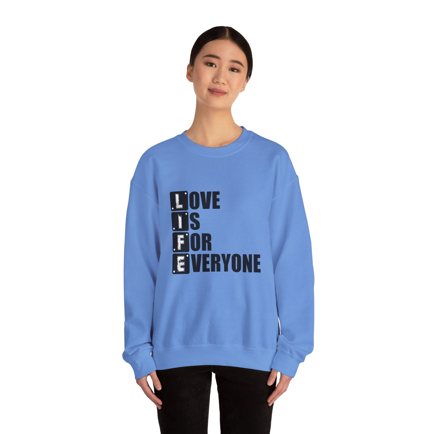 Love Is for Everyone Unisex Sweatshirt