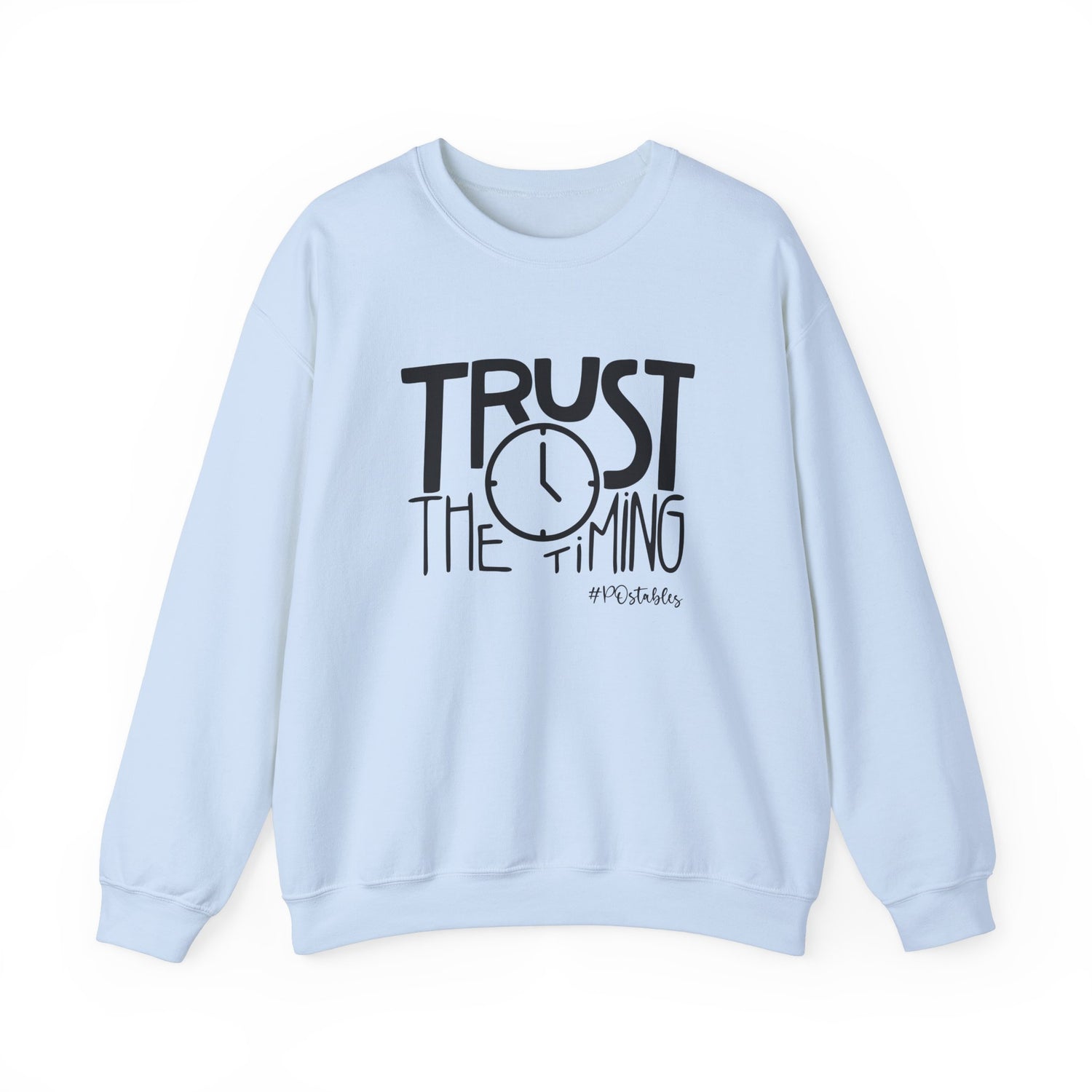 Trust the Timing Unisex Sweatshirt