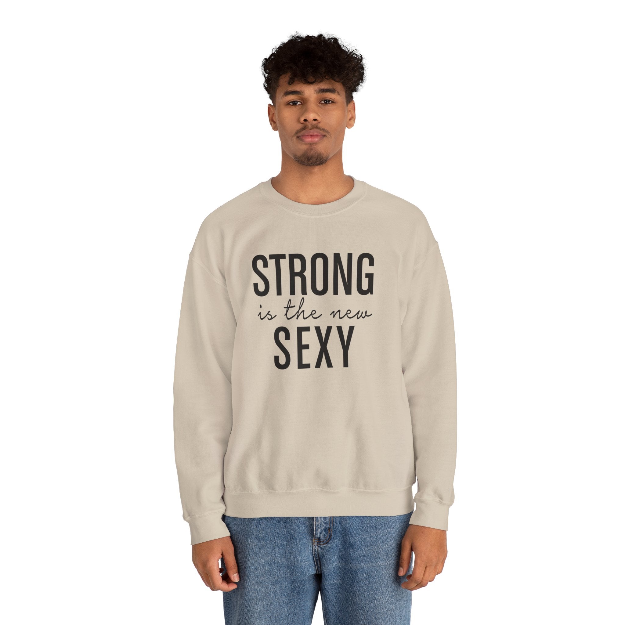 Strong is the New Sexy Sweatshirt - Unisex Heavy Blend™ Crewneck