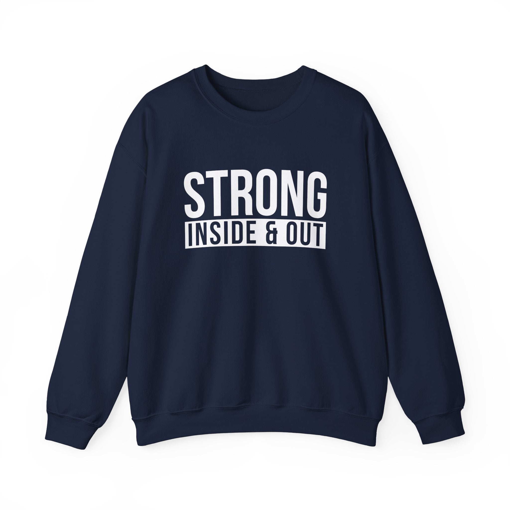 Strong Inside & Out Unisex Heavy Blend Crewneck Sweatshirt