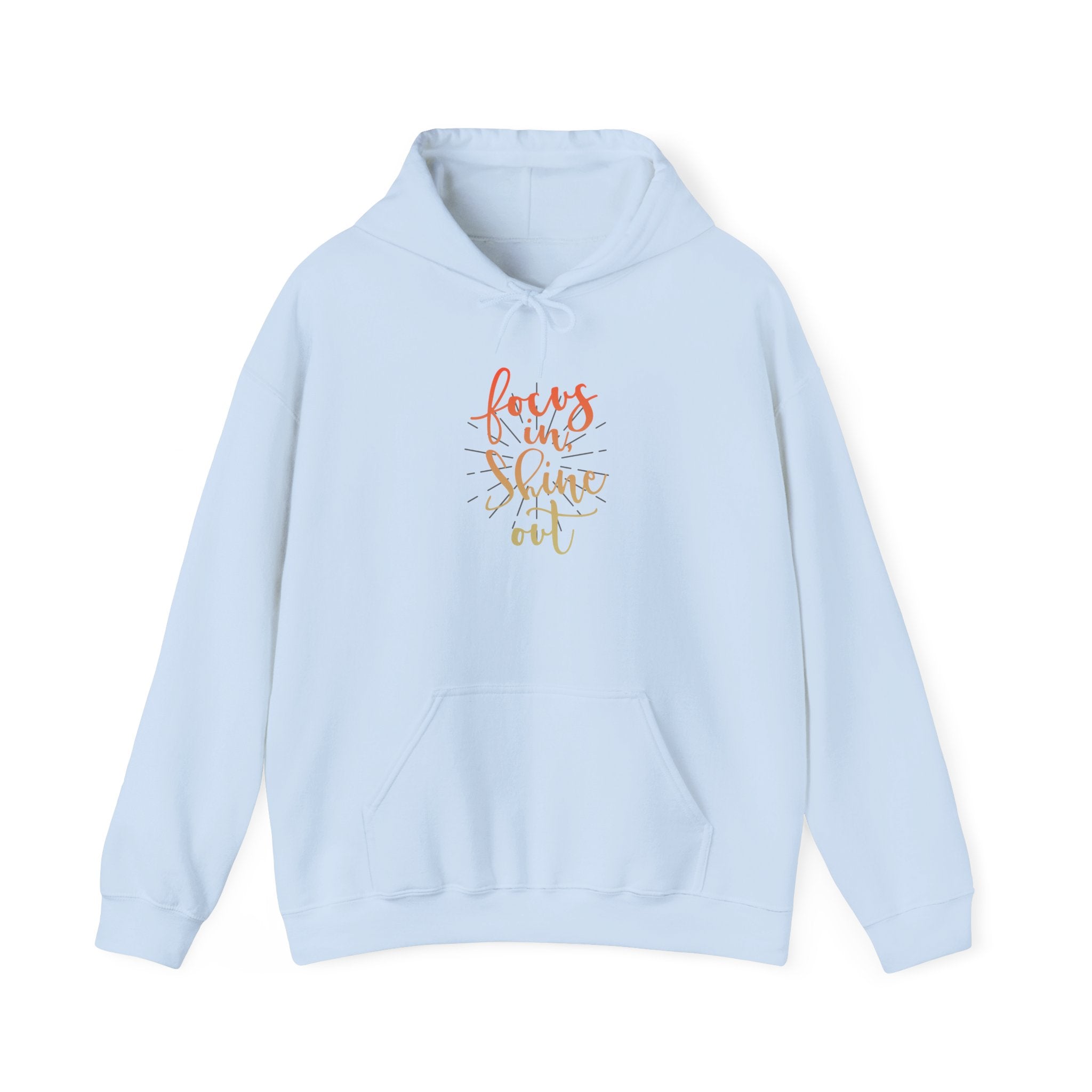 Focus in, Shine Out Unisex Hoodie