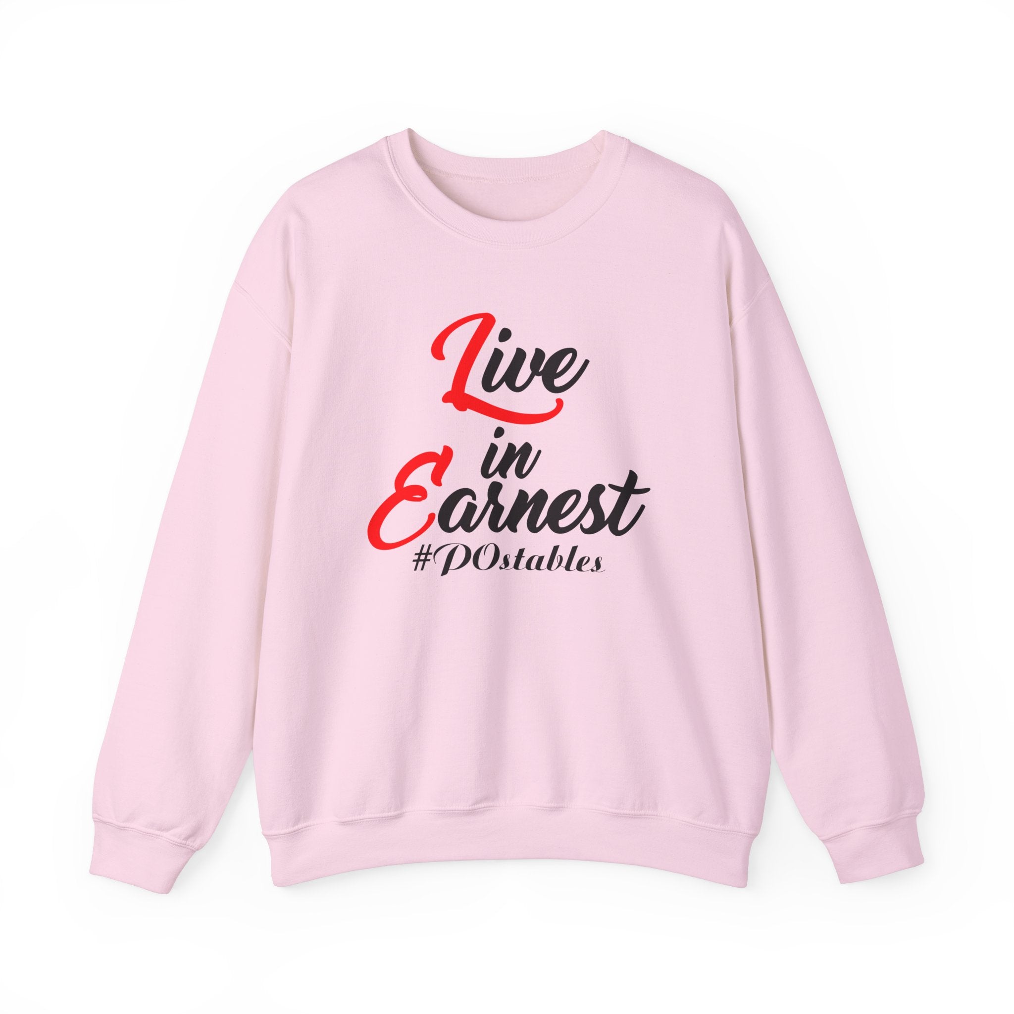 Live in Earnest Unisex Sweatshirt