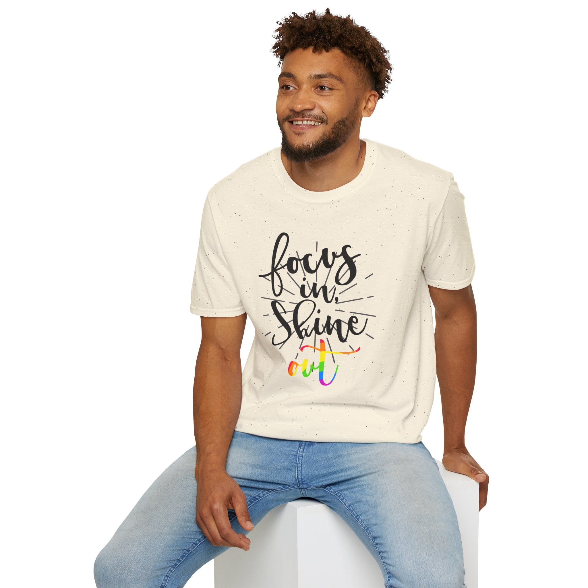 Focus in, Shine Out Unisex Shirt