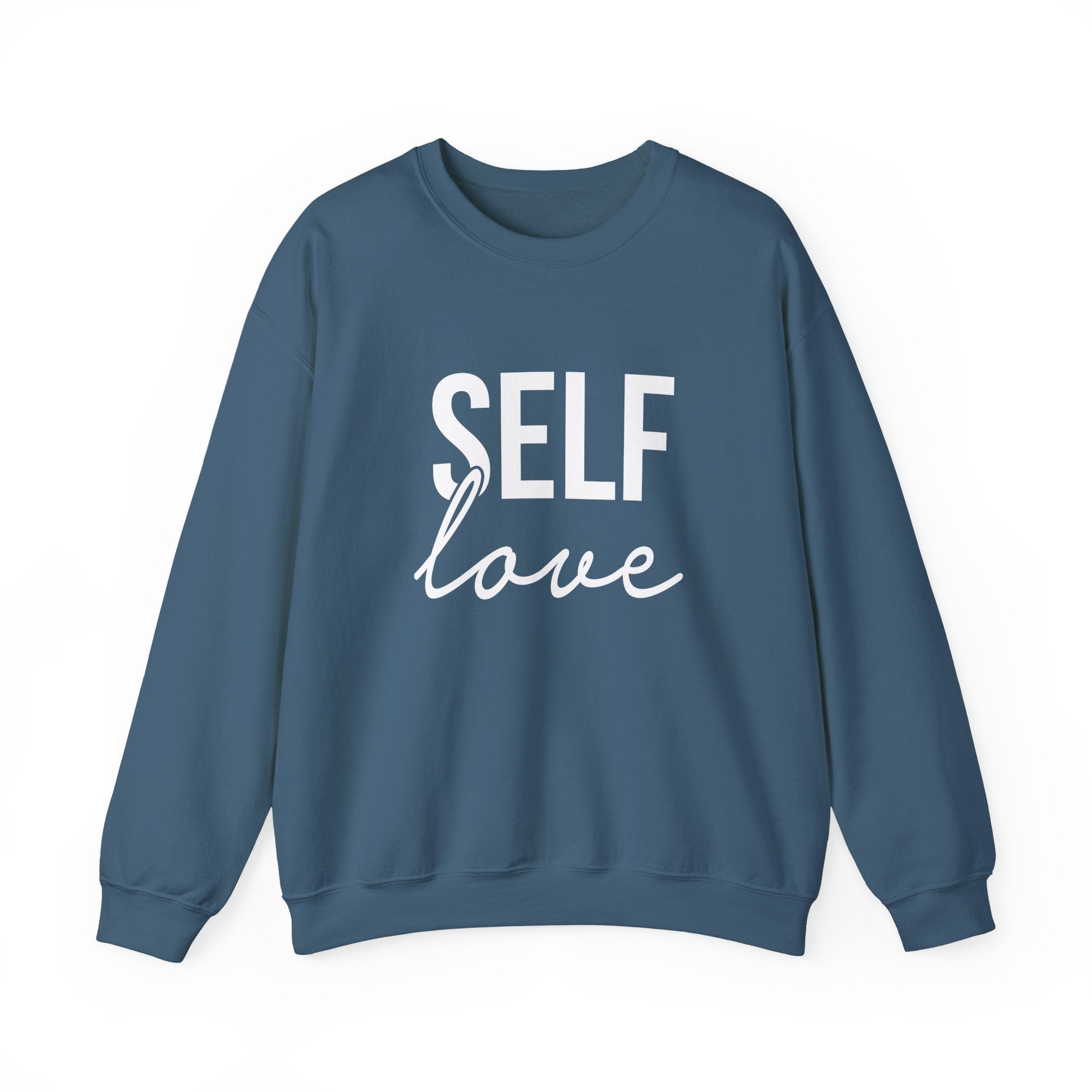 Self Love Unisex Sweatshirt