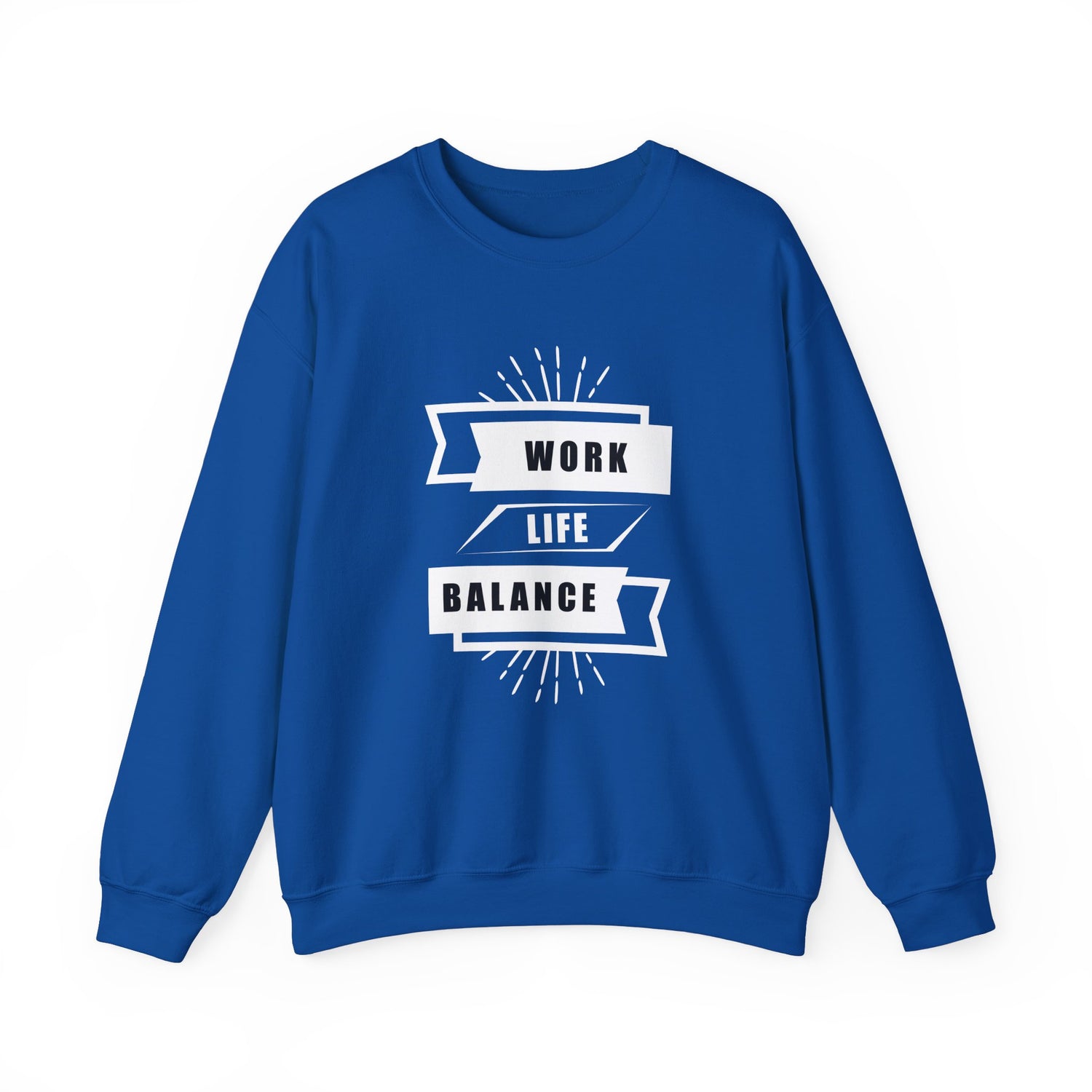 Work Life Balance Unisex Sweatshirt