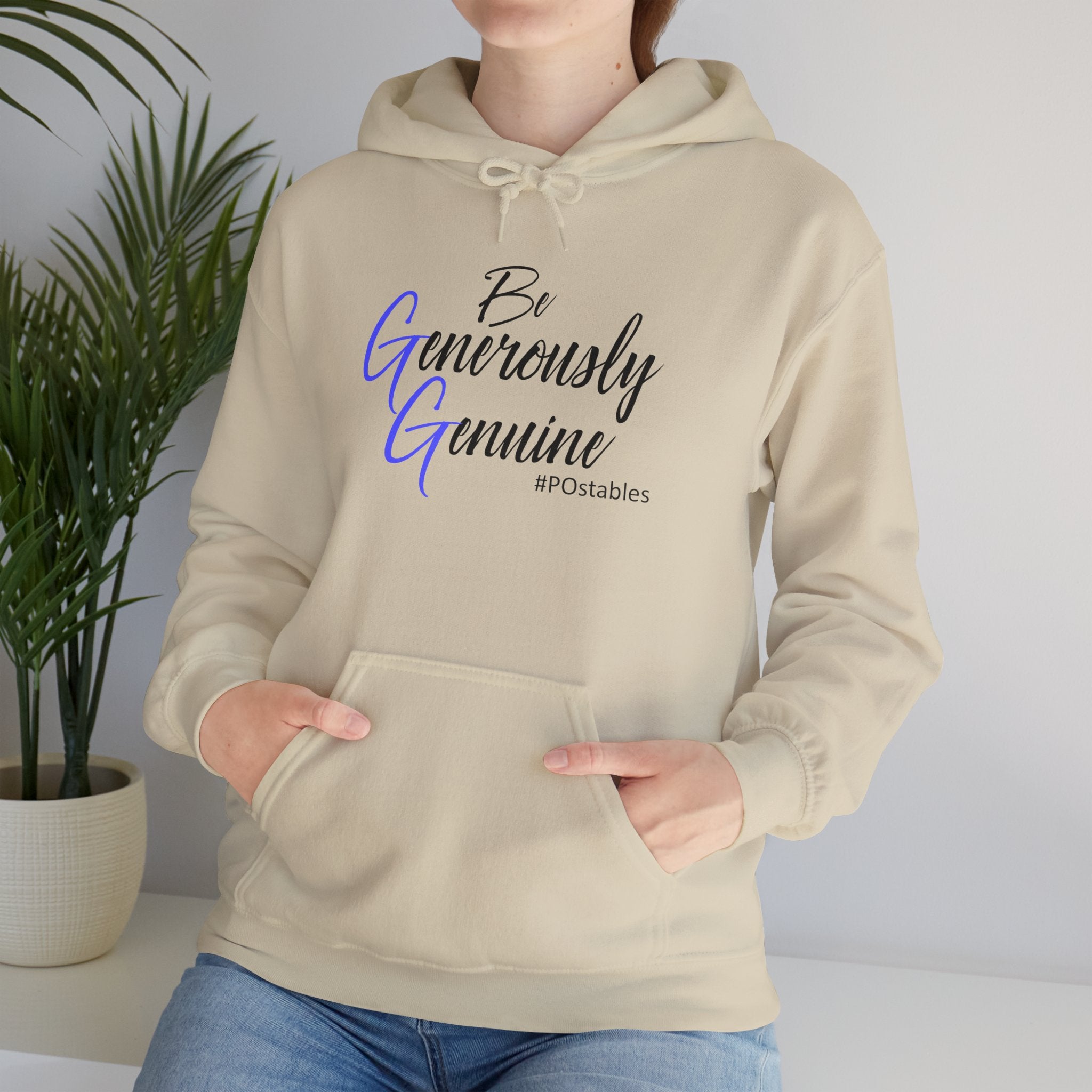 Be Generously Genuine Unisex Hoodie