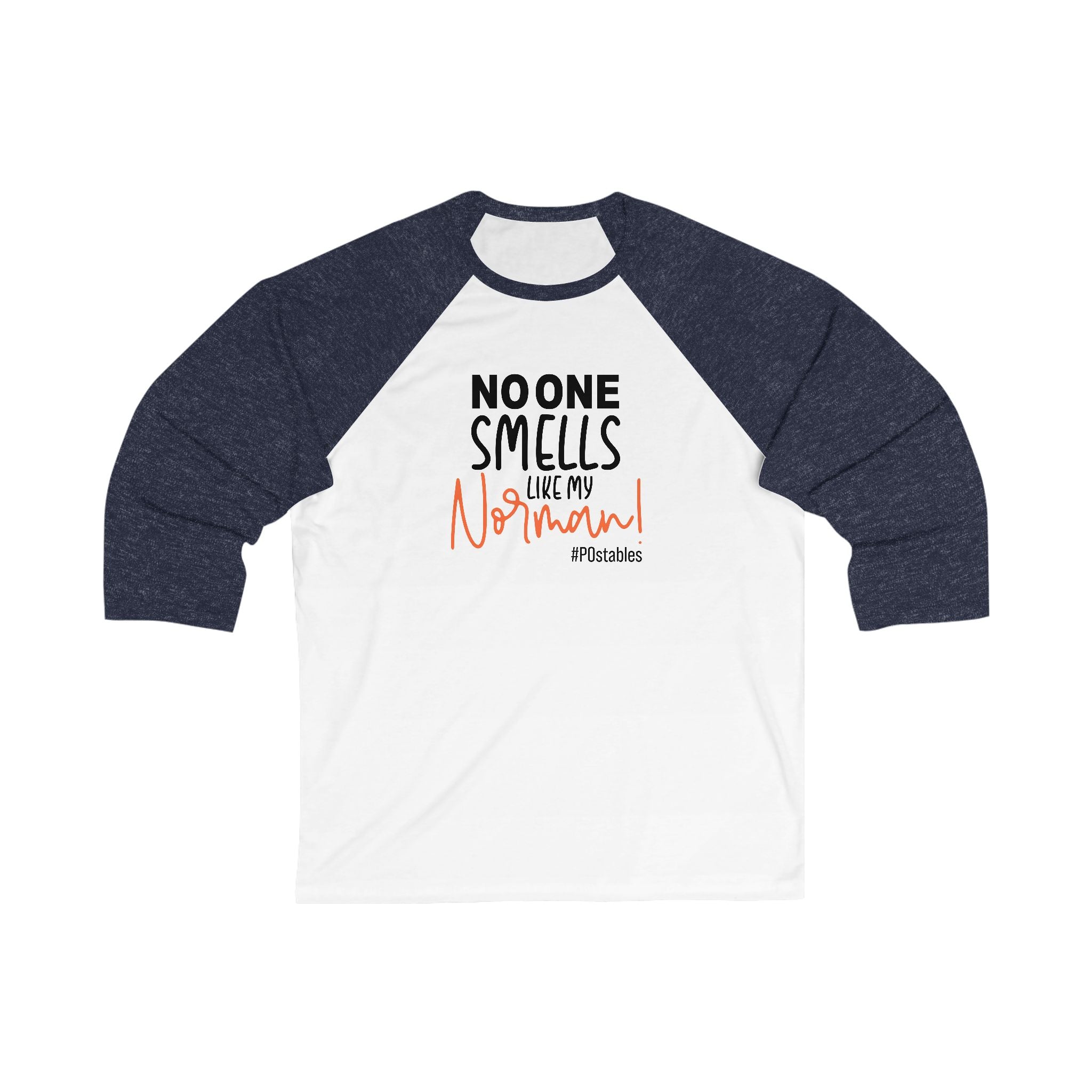 Funny Unisex Baseball Tee - No One Smells Like My Normal!