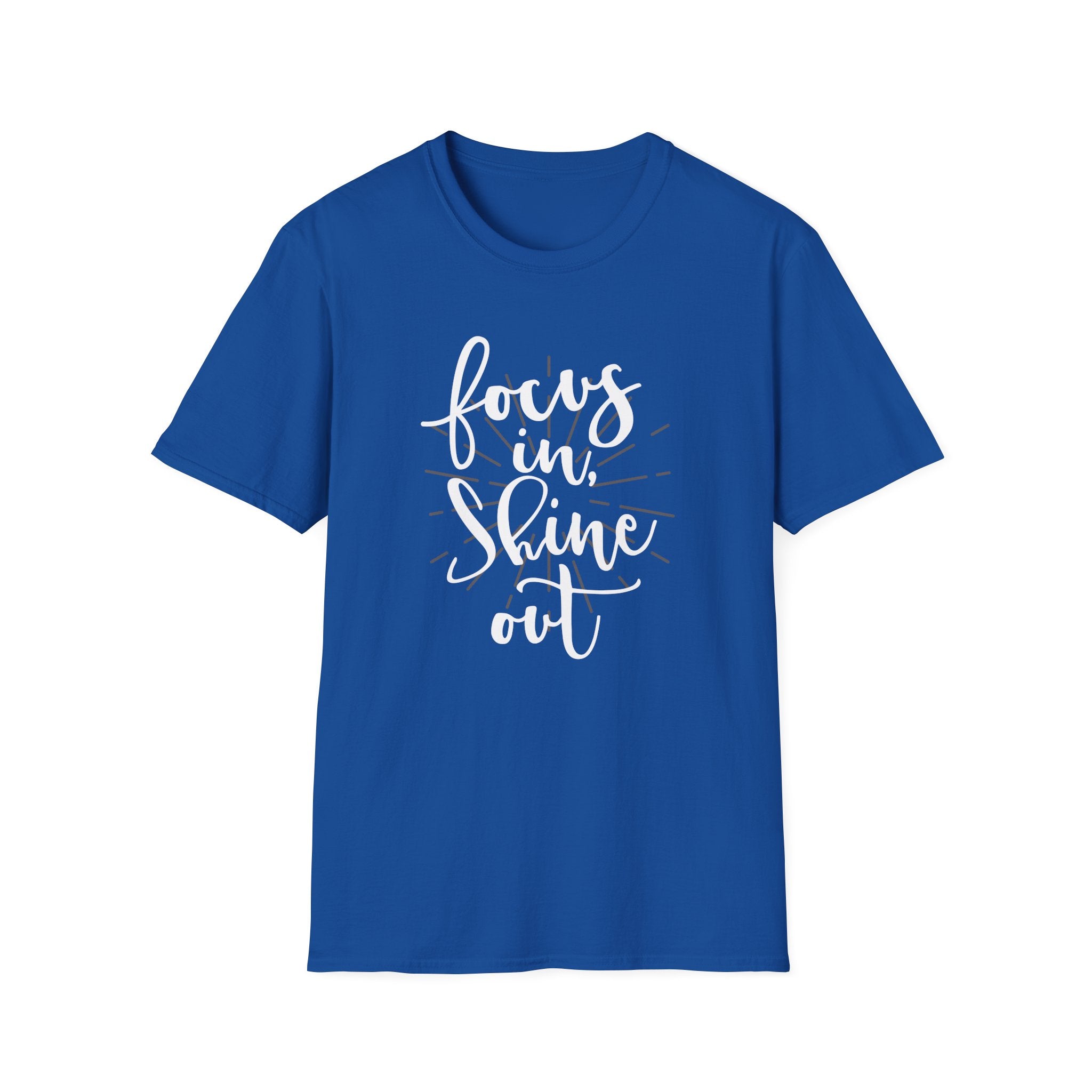 Focus In, Shine Out Unisex Softstyle T-Shirt - Inspirational Graphic Tee for Daily Motivation