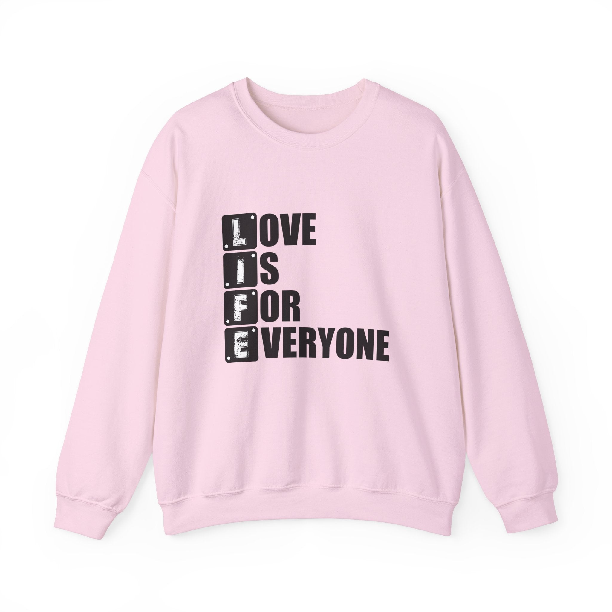 Love Is for Everyone Unisex Sweatshirt