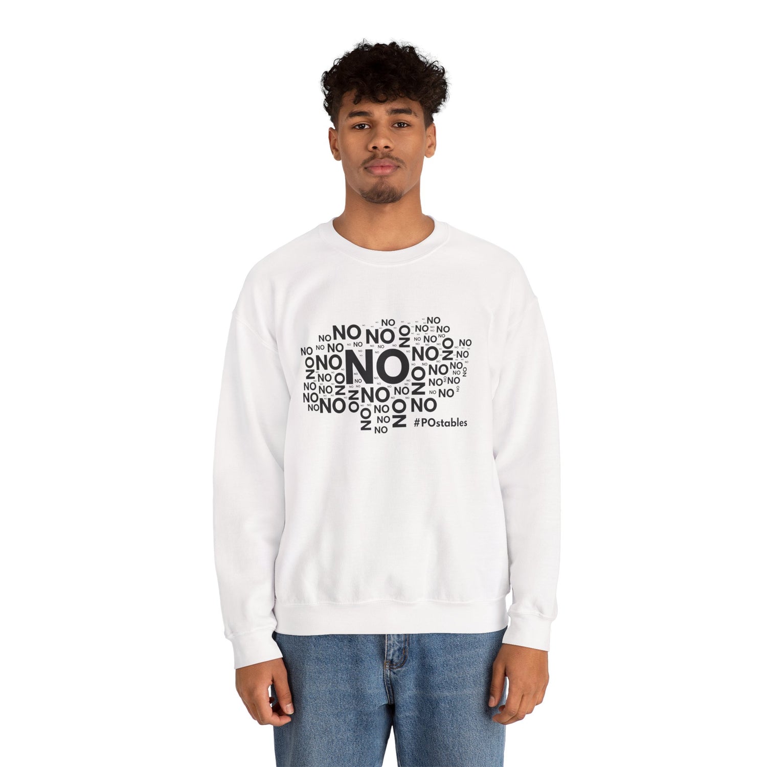 No No No Unisex Sweatshirt