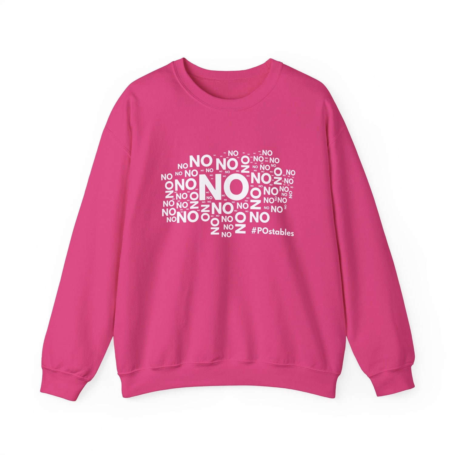 No No No Unisex Sweatshirt