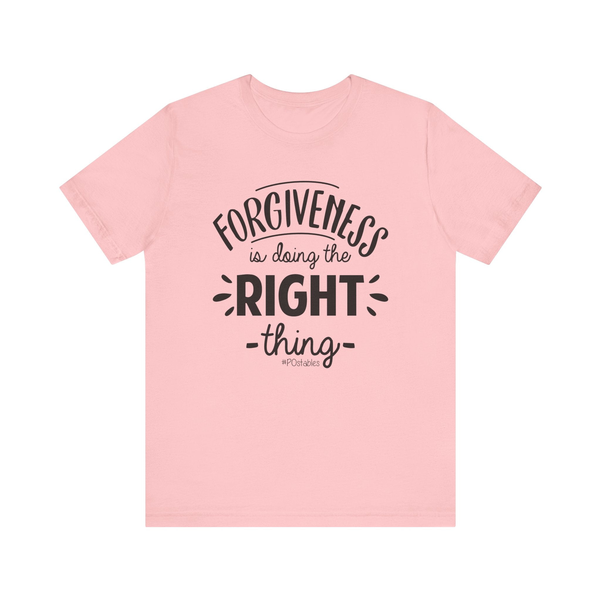 Forgiveness is Doing the Right Thing Unisex Shirt