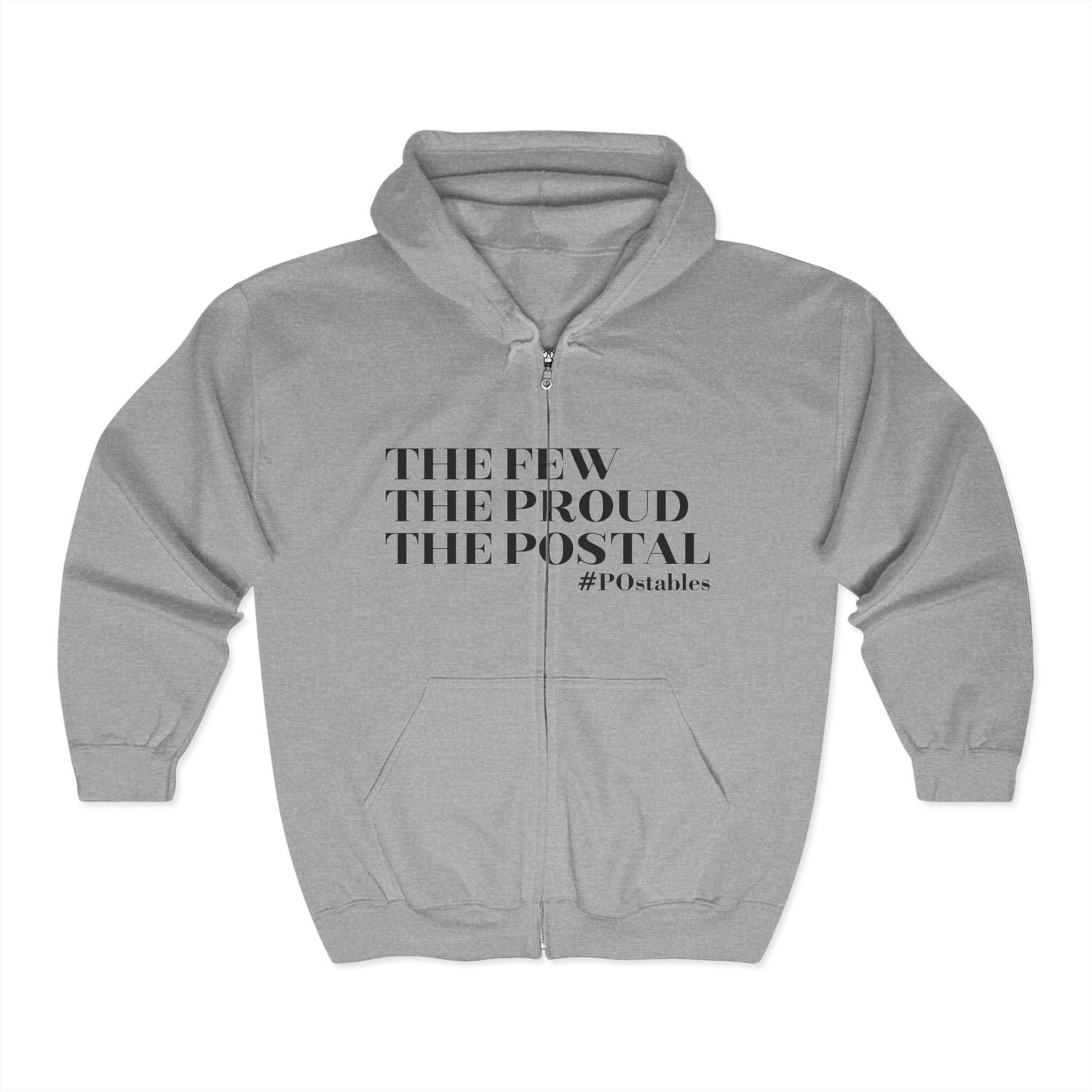 The Few The Proud The Postal Zip Hoodie
