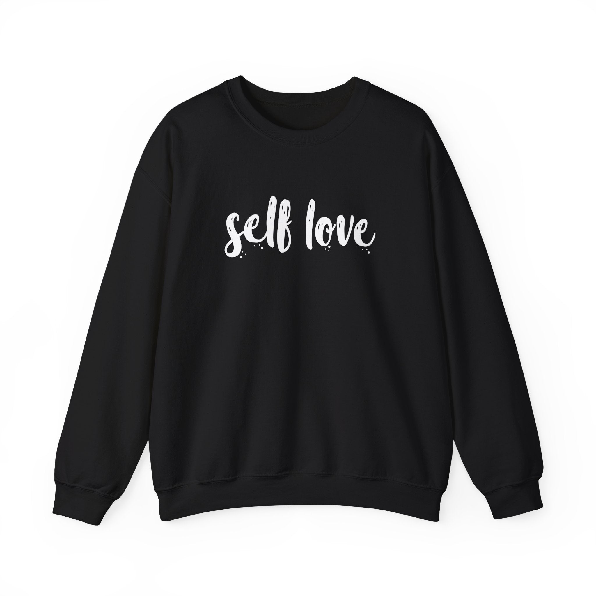 Self Love Unisex Sweatshirt