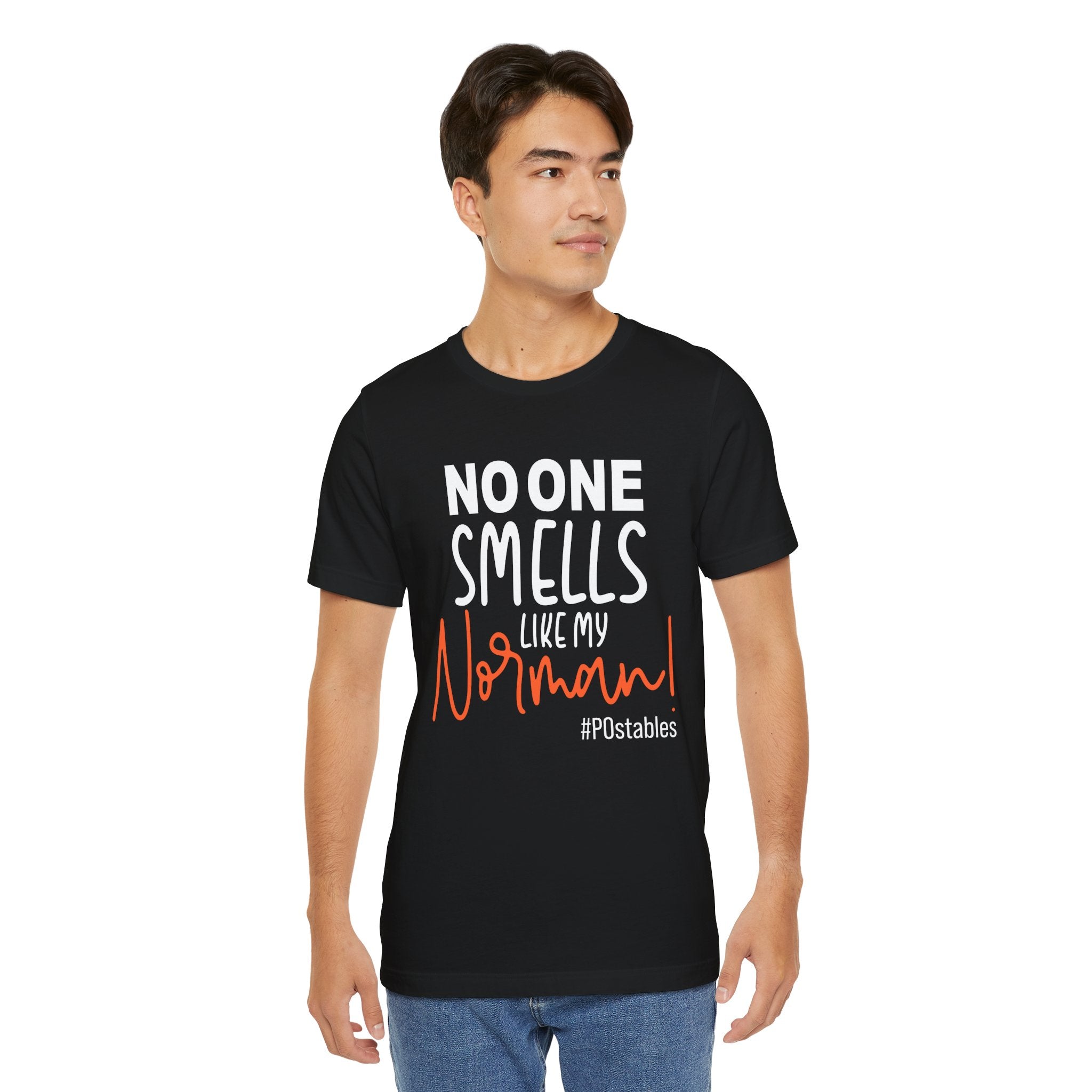 No One Smells Like My Norman Unisex Shirt