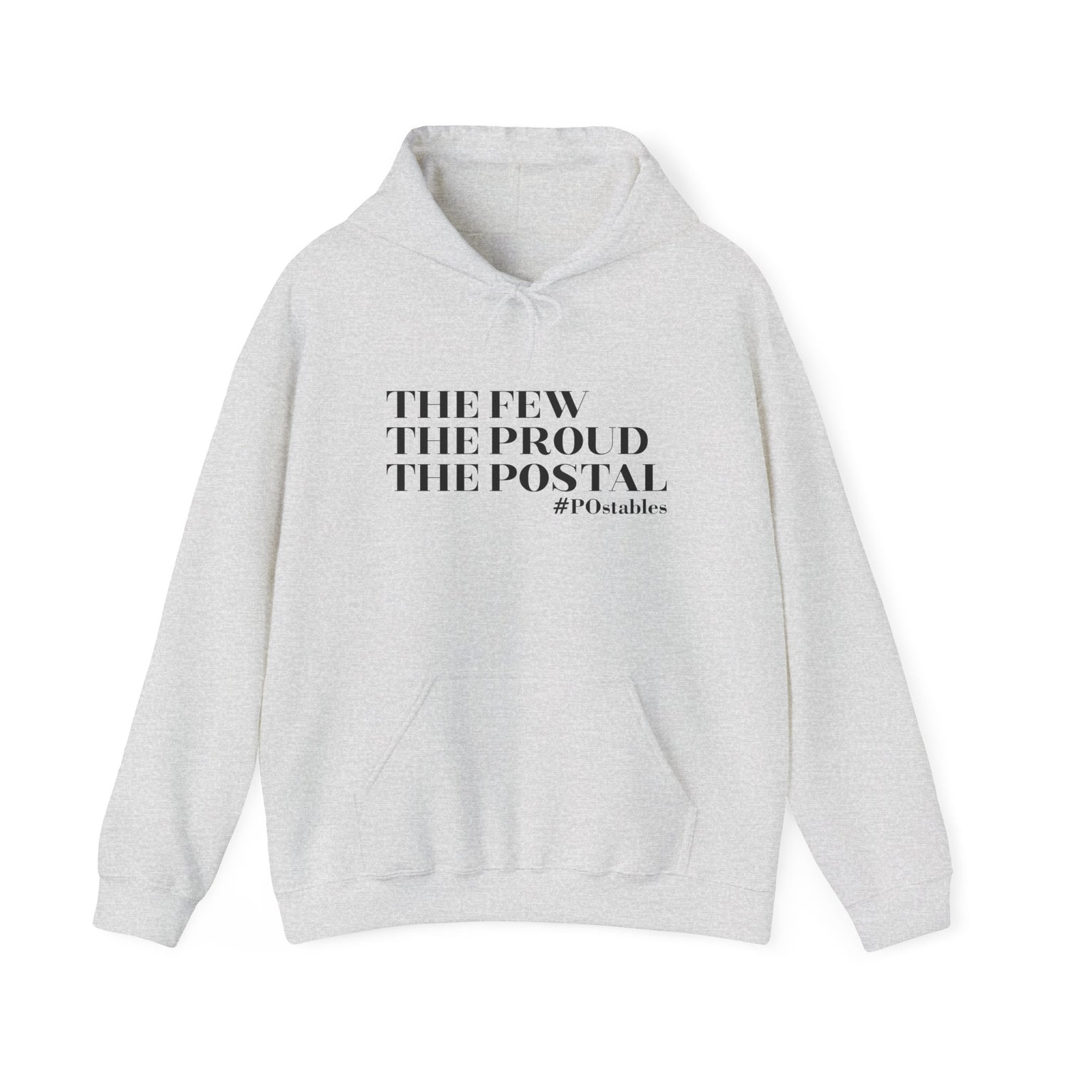 The Few The Proud The Postal Unisex Hoodie