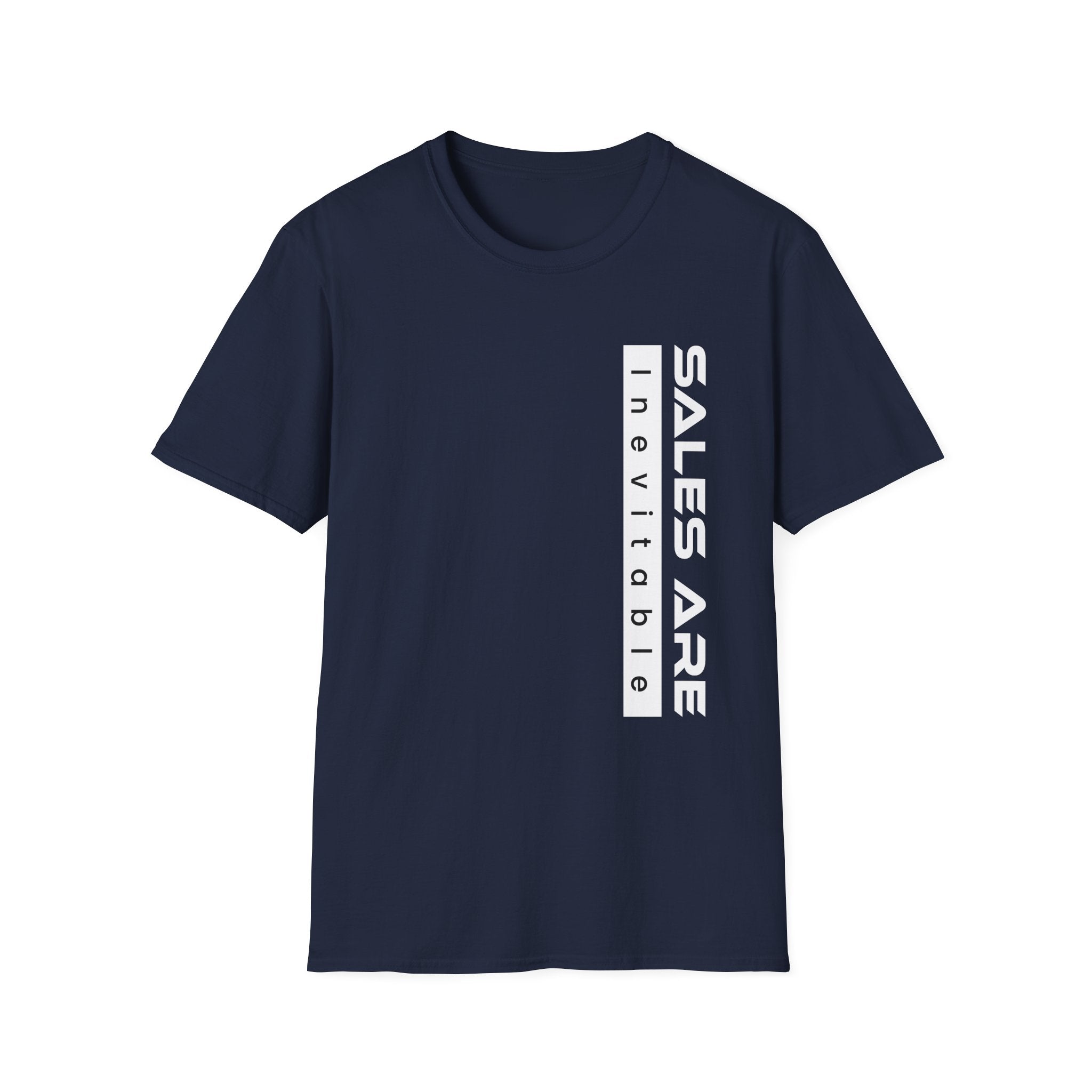 Sales are Inevitable Unisex Shirt