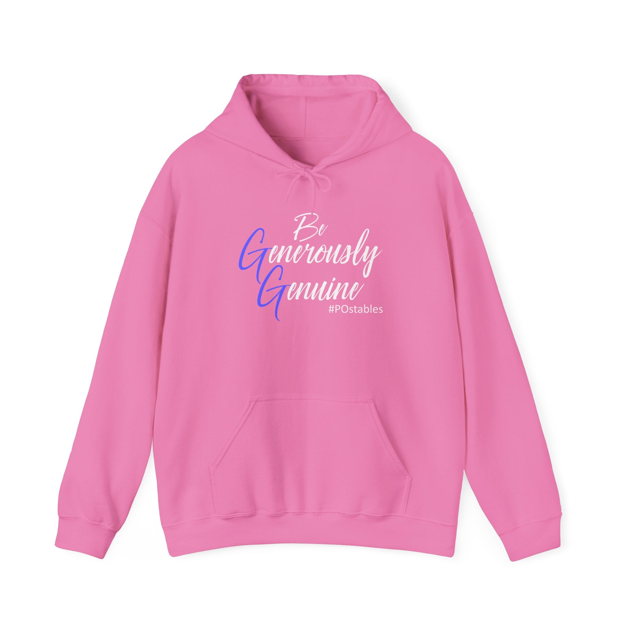 Be Generously Genuine Unisex Hoodie