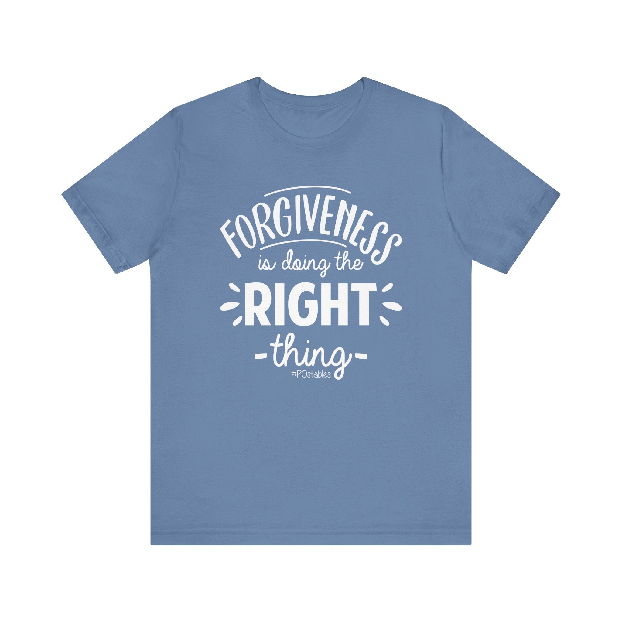 Forgiveness is Doing the Right Thing Unisex Shirt
