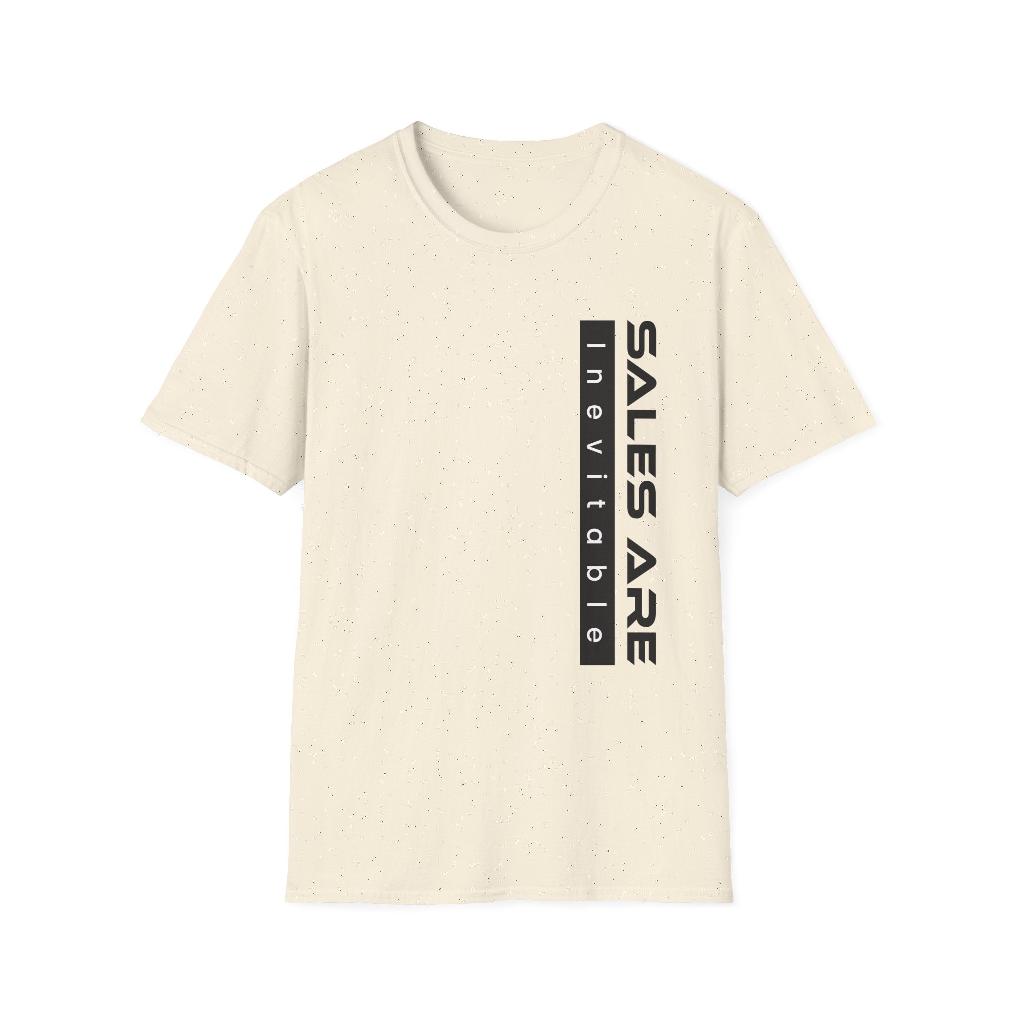 Sales are Inevitable Unisex Shirt