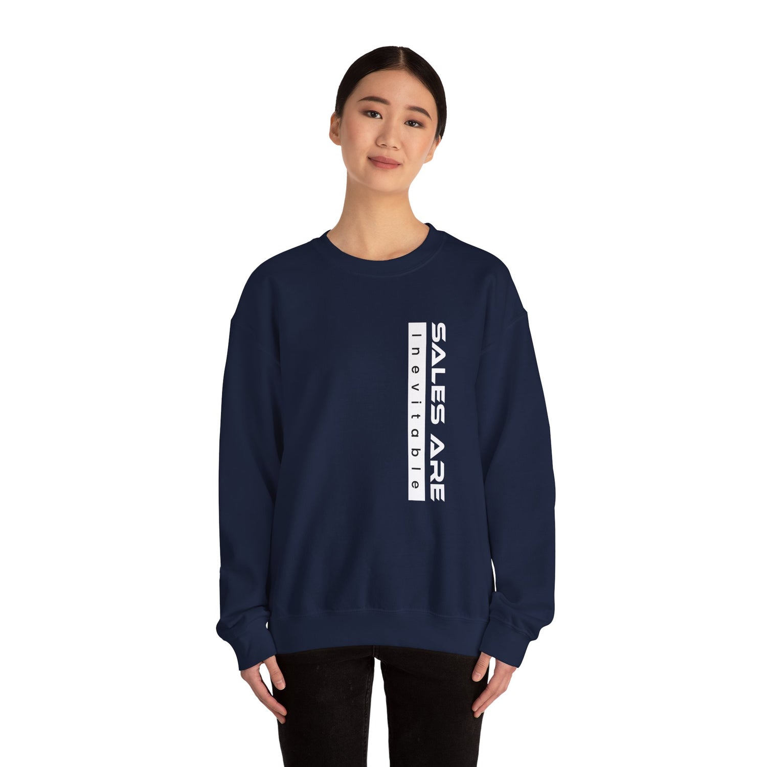 Sales Are Inevitable Unisex Sweatshirt