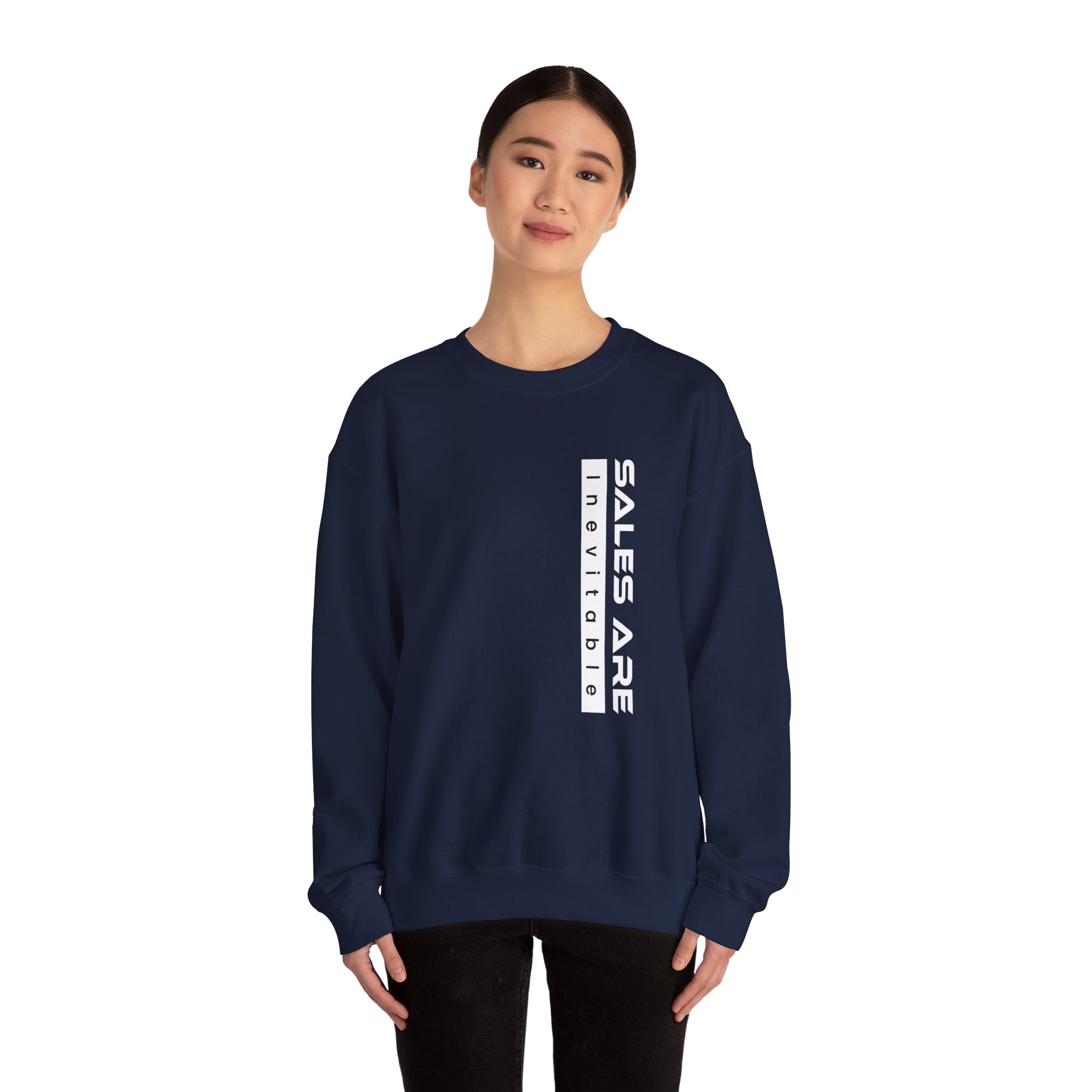 Sales Are Inevitable Unisex Sweatshirt