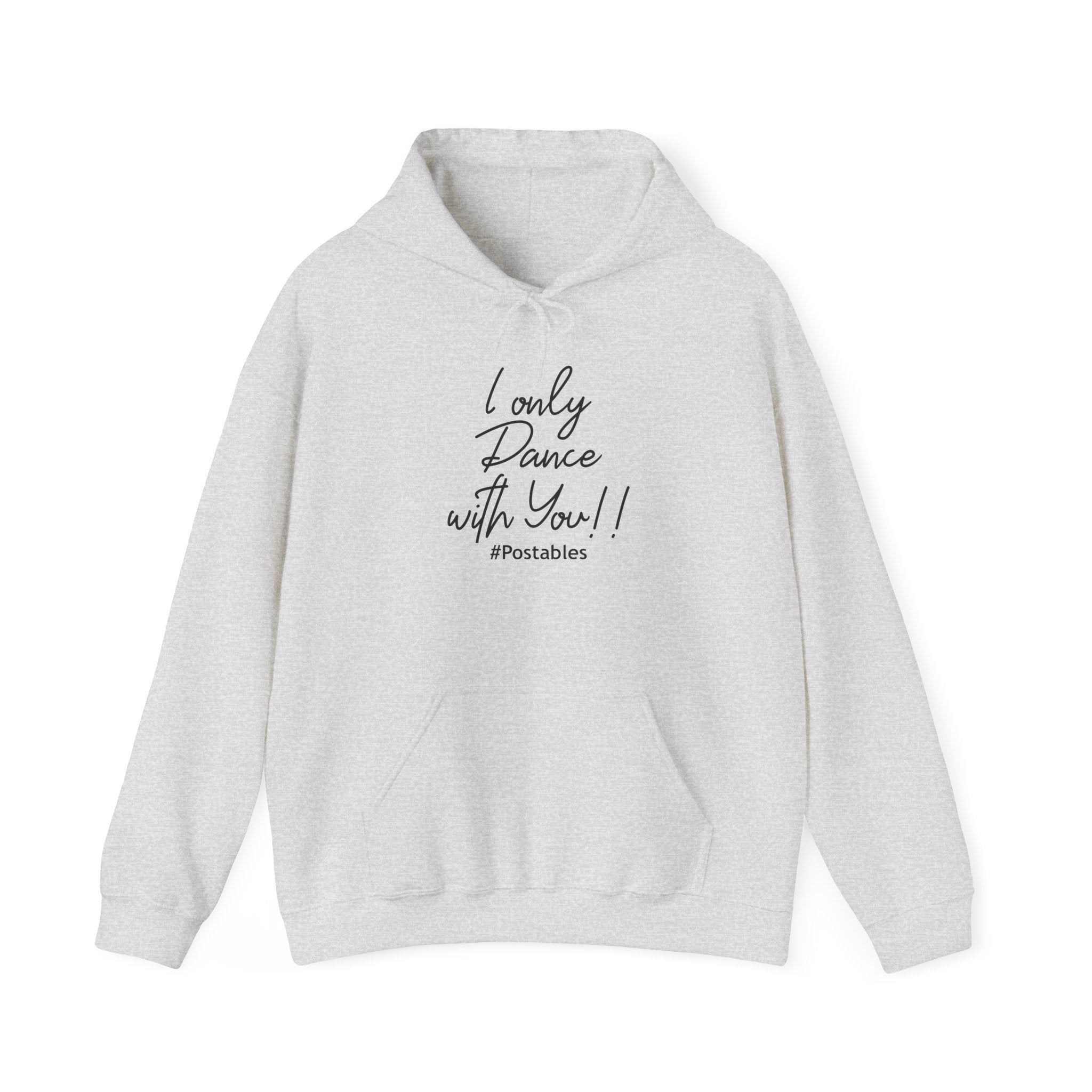 I Only Dance with You Unisex Hoodie