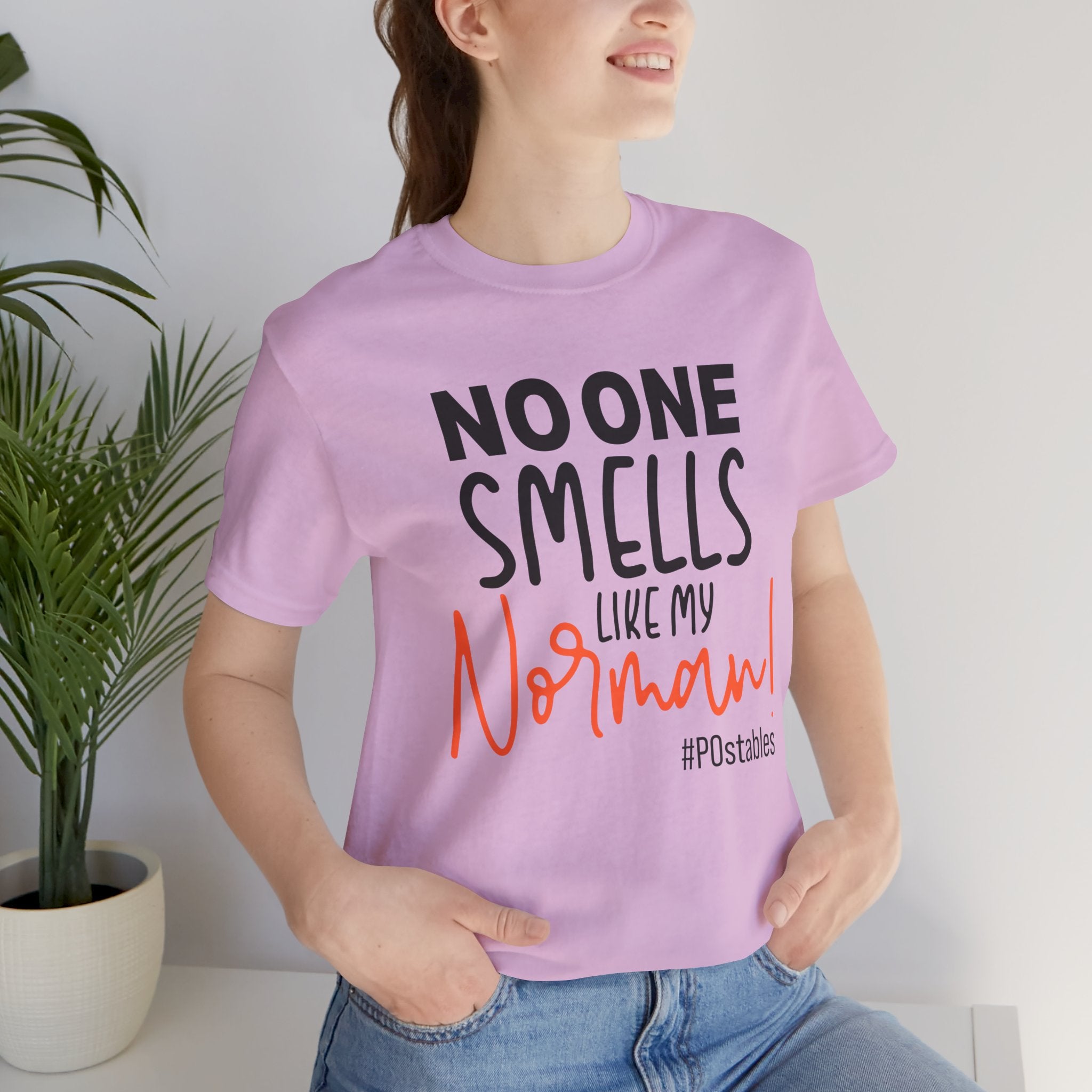 No One Smells Like My Norman Unisex Shirt