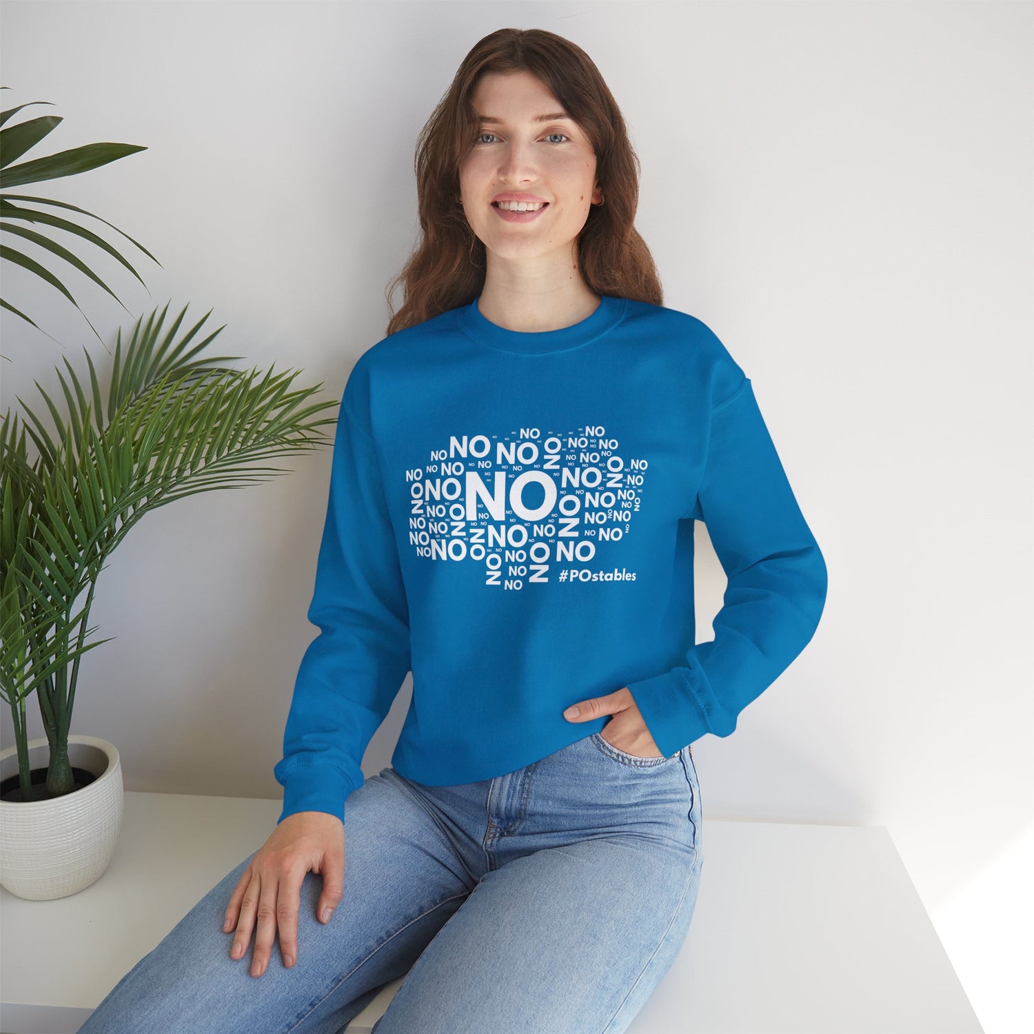 No No No Unisex Sweatshirt