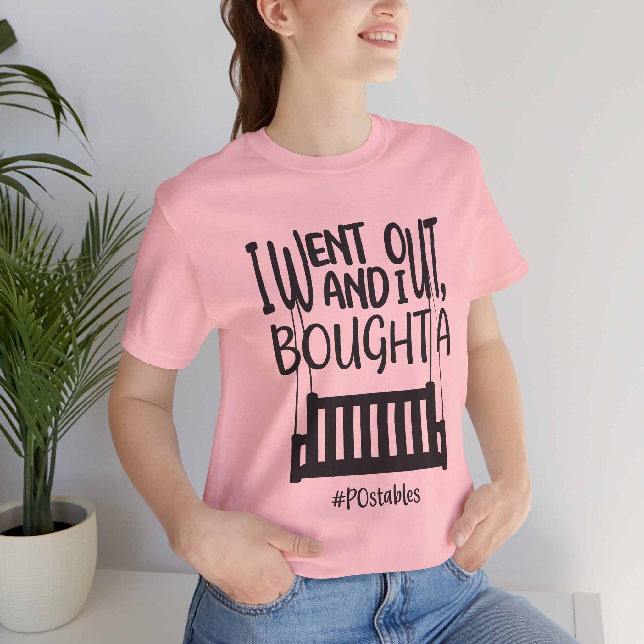 I Went Out and I Bought A Porch Unisex Shirt