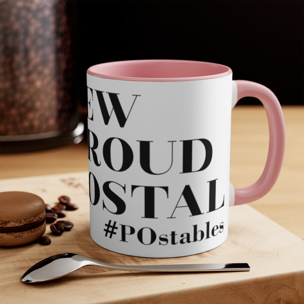 The Few The Proud The Postal Accent Mug