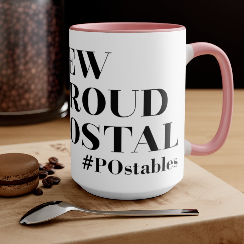 The Few The Proud The Postal Accent Mug