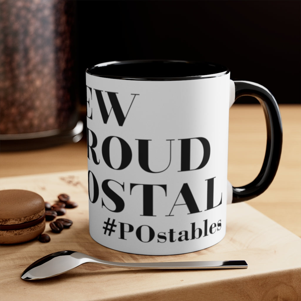 The Few The Proud The Postal Accent Mug