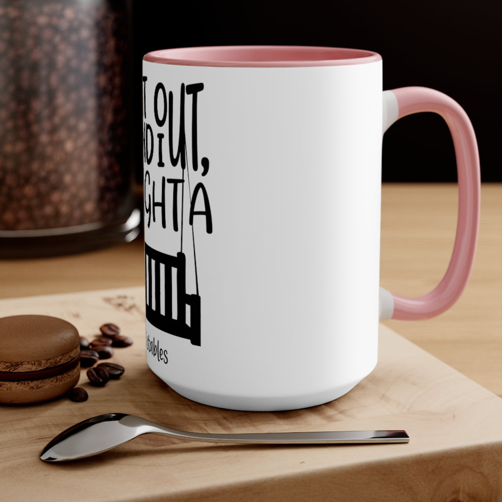 I Went Out And, I Bought A Porch Swing Accent Mug