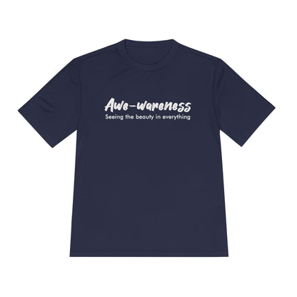 Awe-Wareness Unisex Moisture Wicking Tee - See the Beauty in Everything