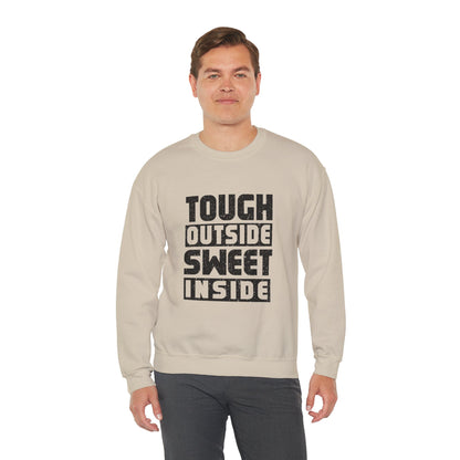 Tough Outside, Sweet Inside Unisex Sweatshirt