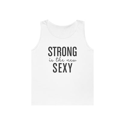 Strong is the New Sexy Unisex Tank Top
