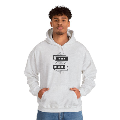 Unisex Heavy Blend Hoodie - Work Life Balance Sweatshirt
