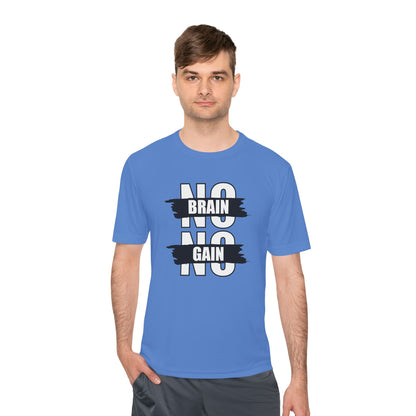 Motivational Unisex Moisture Wicking Tee - &quot;No Brain No Gain&quot;