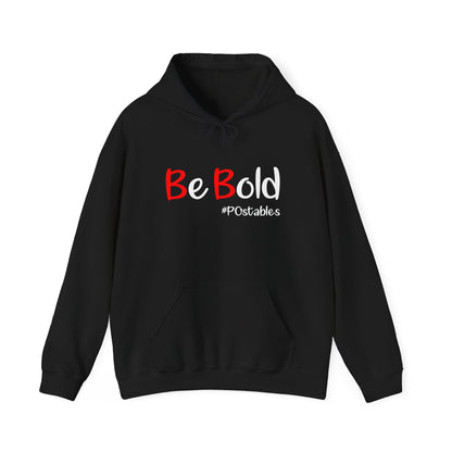 Be Bold Unisex Hoodie