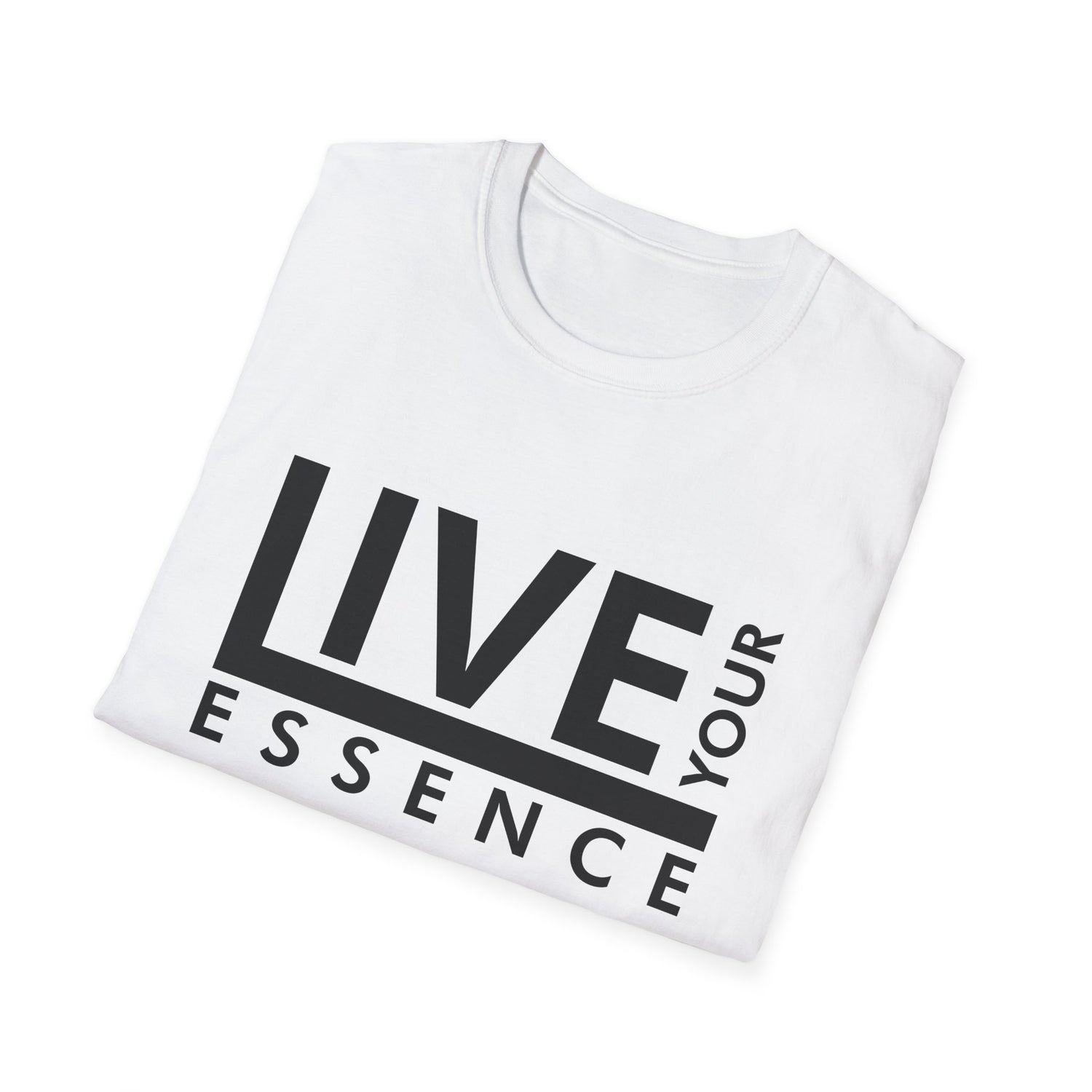 Live Your Essence Unisex Shirt