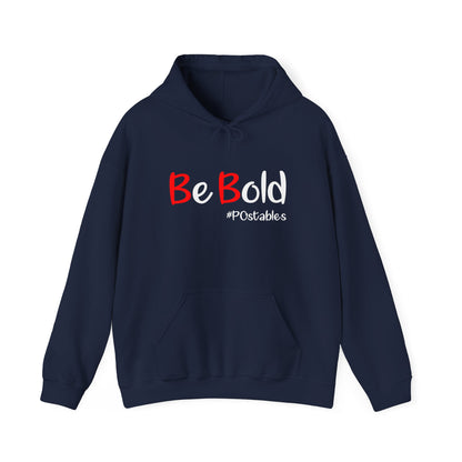 Be Bold Unisex Hoodie