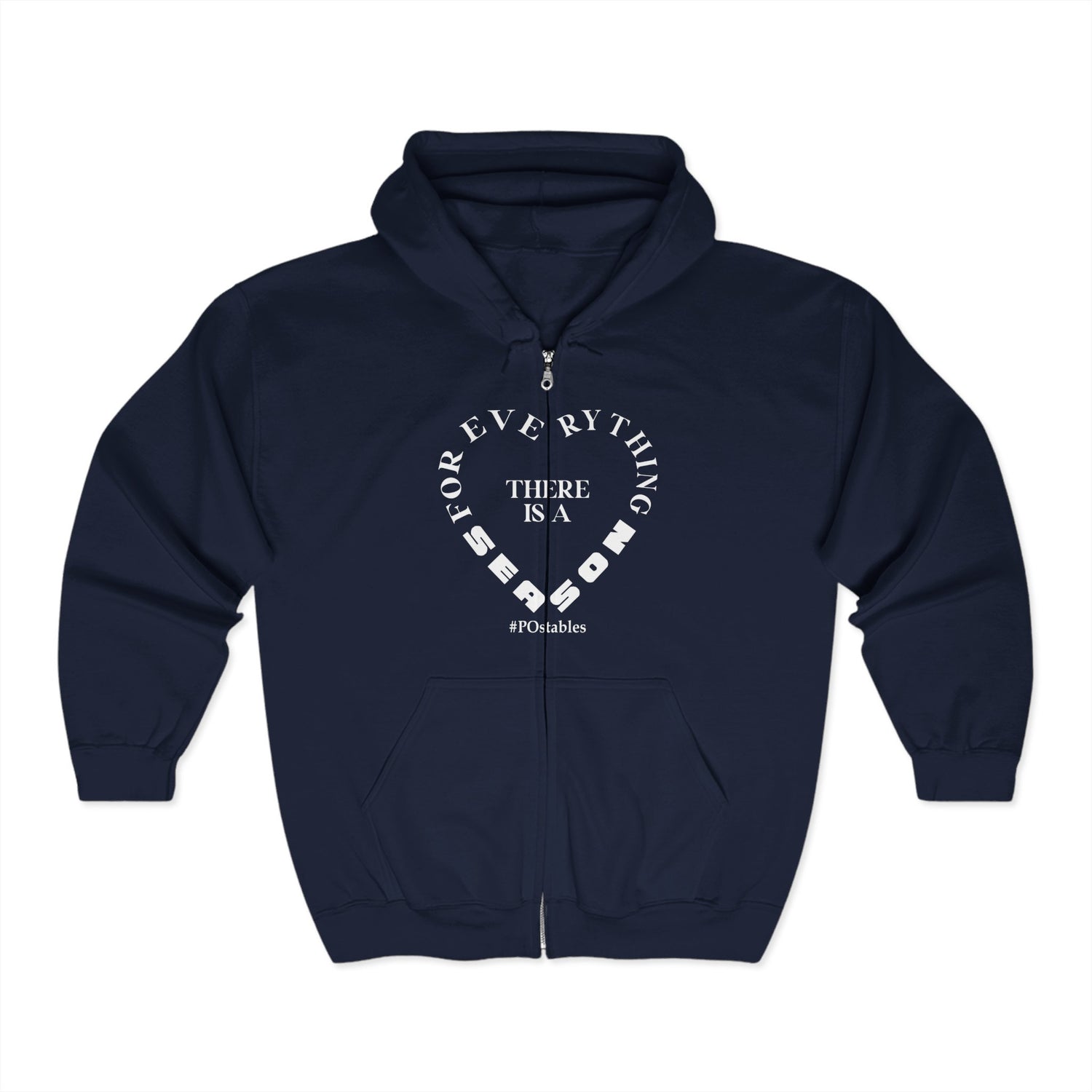 Motivational Zip-Up Hoodie: &quot;For Everything There is a Season&quot;