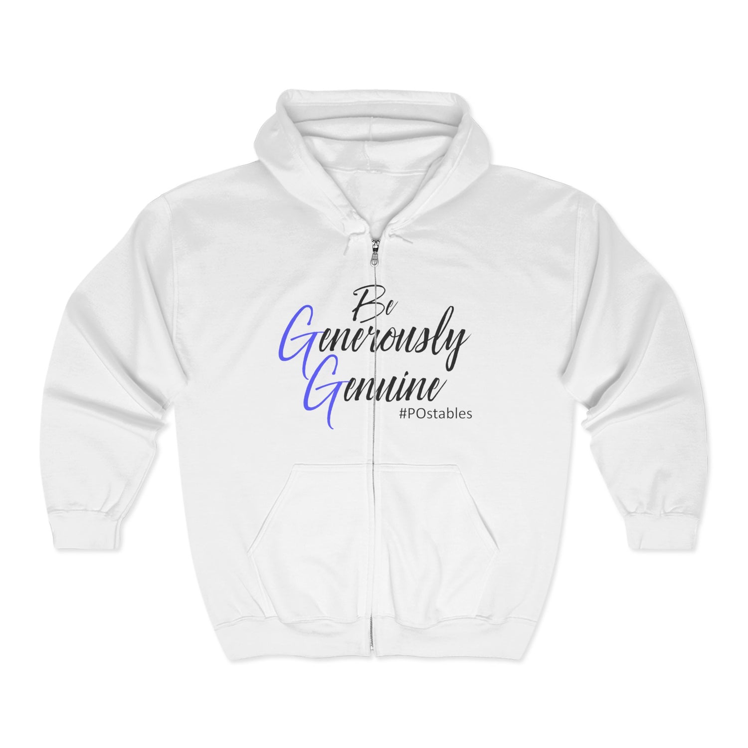 Be Generously Genuine Unisex Zip Hoodie