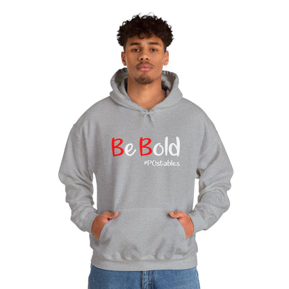 Be Bold Unisex Hoodie