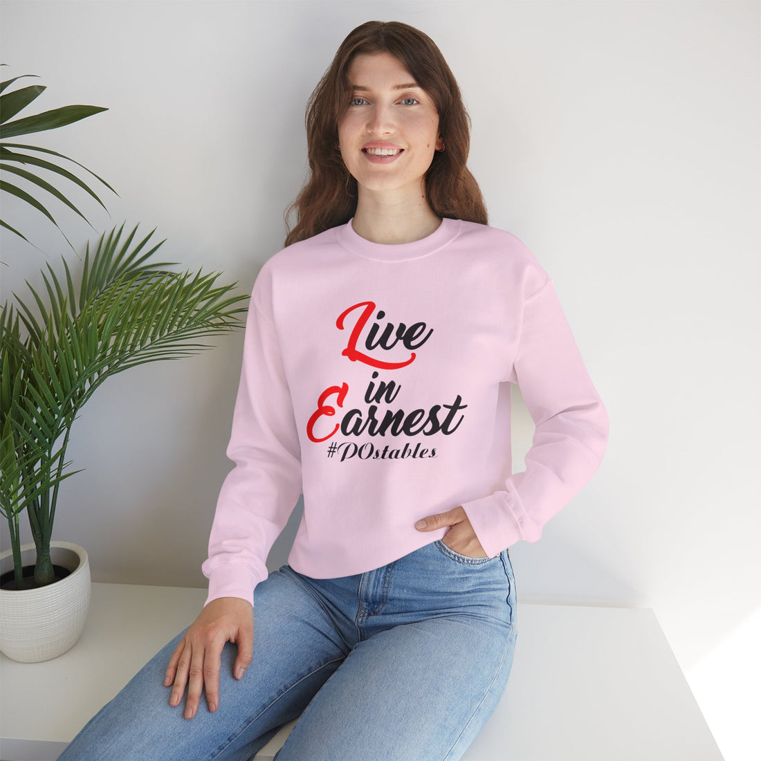 Live in Earnest Unisex Sweatshirt