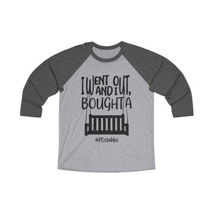 I Went Out and Bought a Porch Unisex Baseball Shirt